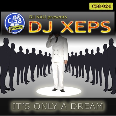 It's Only a Dream (DJ Nau Presents) - Single
