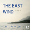 The East Wind - Yuriy Leontiev