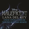 Once Upon a Dream (From "Maleficent"/Young Ruffian Remix) - Single