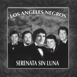 Serenata Sin Luna - Los Angeles Negros