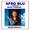Jam-A-Jama (feat. Brian Thomson) - Afro Blu lyrics
