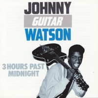 Johnny "Guitar" Watson - I'm Gonna Hit That Highway