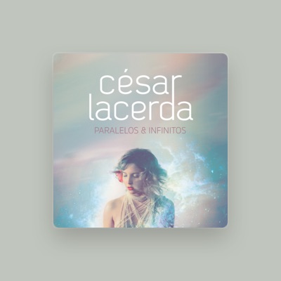 Listen to César Lacerda, watch music videos, read bio, see tour dates & more!