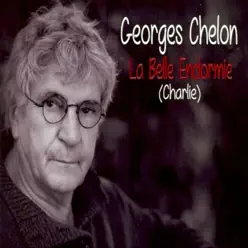 La belle endormie (Charlie) - Georges Chelon La belle endormie (Charlie) - Georges Chelon