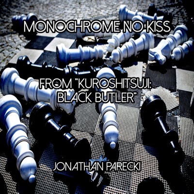 Monochrome no Kiss (from "Kuroshitsuji: Black Butler") - Single