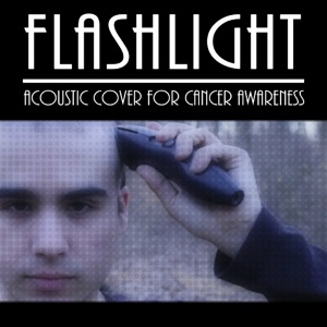 Flashlight (Acoustic Cover for Cancer Awareness) - Single