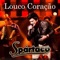 Louco Coração - Spartaco lyrics