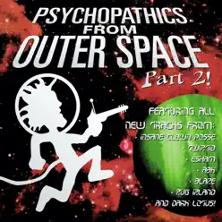 Psychopathics from Outer Space, Pt. 2 - Insane Clown Posse Psychopathics from Outer Space, Pt. 2 - Insane Clown Posse