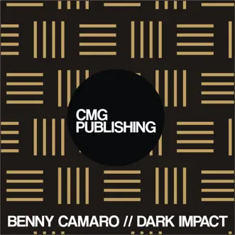 Dark Impact - Single by Benny Camaro album reviews, ratings, credits