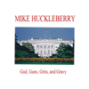 God, Guns, Grits, and Gravy: A Satire (Unabridged) - Mike Huckleberry