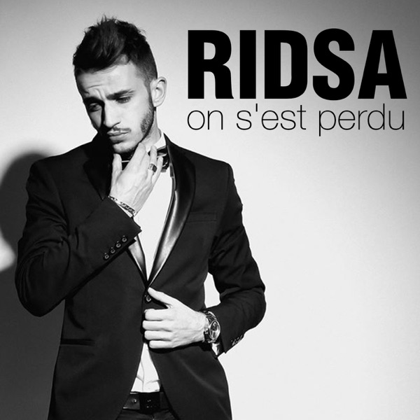 On s'est perdu - Single - Ridsa