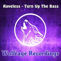 Turn Up the Bass - Single - Raveless