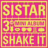 Shake It - SISTAR