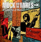 Muck & the Mires - Creep You Out