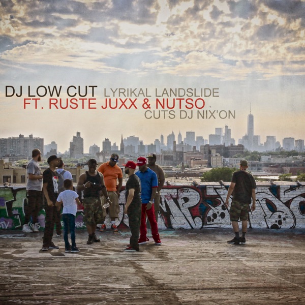 Lyrikal Landslide (feat. Ruste Juxx & Nutso, cuts Dj Nix'on) - Single