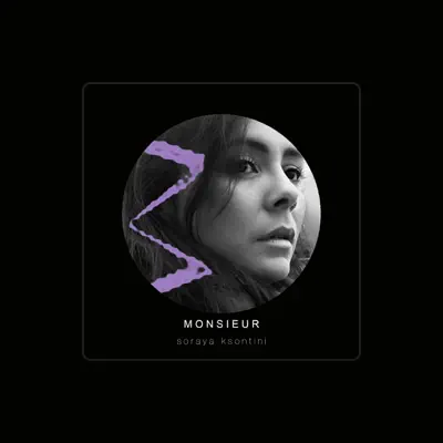 Listen to Soraya Ksontini, watch music videos, read bio, see tour dates & more!