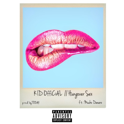 Hungover Sex (feat. Mucho Denaro) - Single