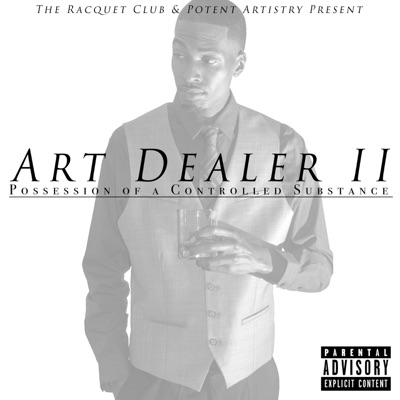 Art Dealer II: Possession of a Controlled Substance