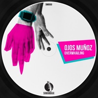 Overwhailling - Single - Ojos Muños, Ojos & Son of a beat
