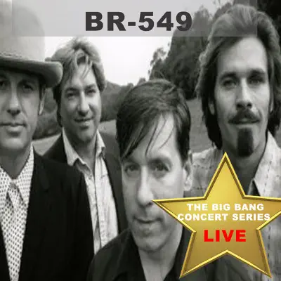 Big Bang Concert Series: BR549 (Live) - Br5-49