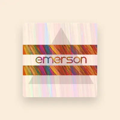 Listen to emerson, watch music videos, read bio, see tour dates & more!