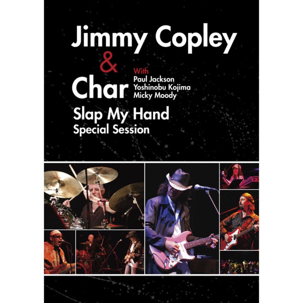 Jimmy Copley Char With Paul Jackson Yoshinobu Kojima Micky Moodyの Slap My Hand Special Session をapple Musicで Jimmy Copley Char With Paul Jackson Yoshinobu Kojima Micky Moodyの Slap My Hand Special Session をapple Musicで