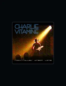 Escucha a Charlie Vitamine, mira videos musicales, lee su biografía, consulta las fechas de las gira y más.