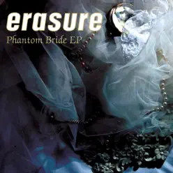 Phantom Bride - EP - Erasure