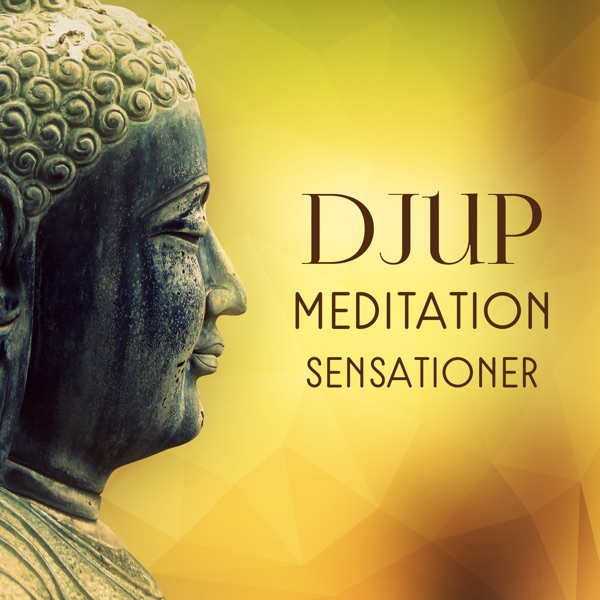 Djup meditation sensationer (Fredlig buddha atmosfärer, Kundalini uppvaknande, Energibalansering, Yoga avslappning, Naturljud för mantra)