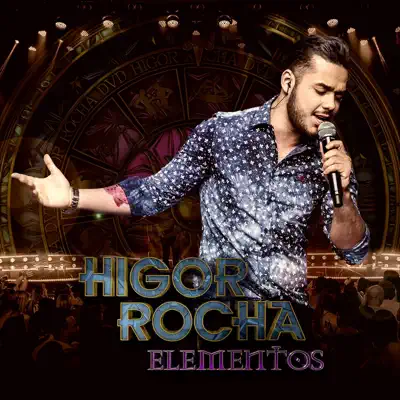 Elementos (Ao vivo) - Higor Rocha Elementos (Ao vivo) - Higor Rocha