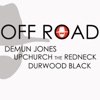 Off Road (feat. Ryan Upchurch & Durwood Black) - Single