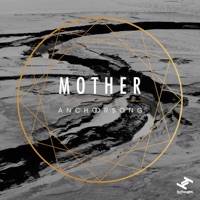 Mother - Single - Anchorsong