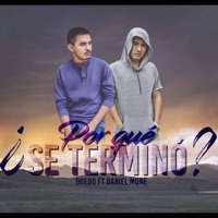 ¿Por que se terminó? (feat. Daniel Muné) - Single - Doedo