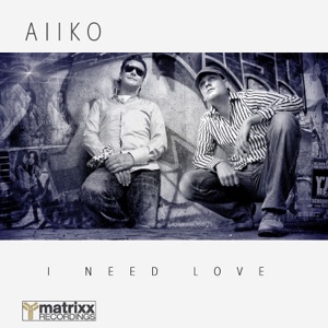 I Need Love - Single