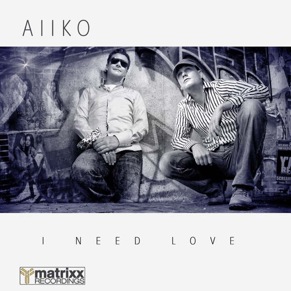 I Need Love - Single