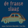 De Franse Slaag