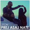 2TON - Prej asaj nate