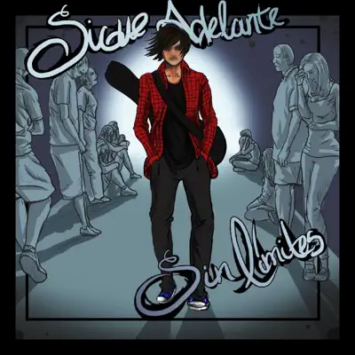Sigue Adelante - EP - Sin Límites Sigue Adelante - EP - Sin Límites