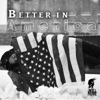 Better in America (feat. Ivan Ellis, Aneylia Kane & Gericho) - Single