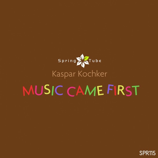 Music Came First - Single