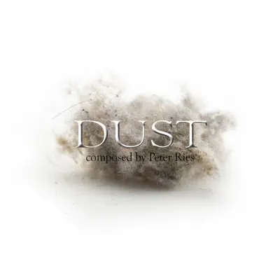 Poslechněte si Dust od interpreta Peter Ries