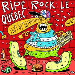 Ripé rock le Québec - Single - Ripe Ripé rock le Québec - Single - Ripe