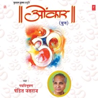 Omkaar (Dhun) - Pt. Jasraj & Shailendra Bharti