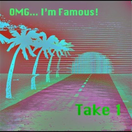 The End (feat. M.C. Swiggz) OMG... I'm Famous!