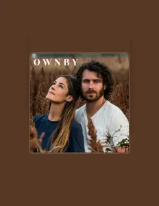 Posłuchaj wykonawcy OWNBY, obejrzyj teledyski, przeczytaj biografię, zobacz daty tras koncertowych i nie tylko!