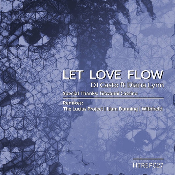 Let Love Flow (feat. Diana Lynn)