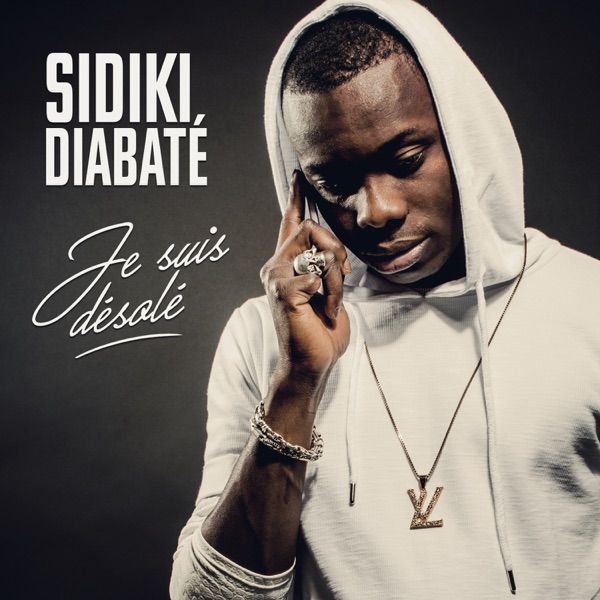 Je suis désolé - Single - Sidiki Diabate