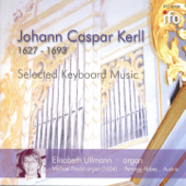 Kerll: Selected Keyboard Music (Michael Prackh-Orgel, Pernegg) - Elisabeth Ullmann