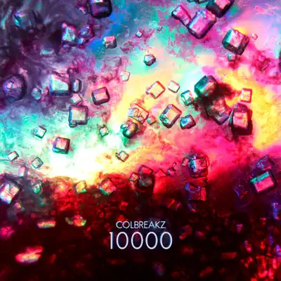 ColBreakz의 10.000 - Single을(를) 감상해 보세요.