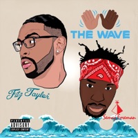 The Wave - Single - Fitz Taylor & Semaj Foreman